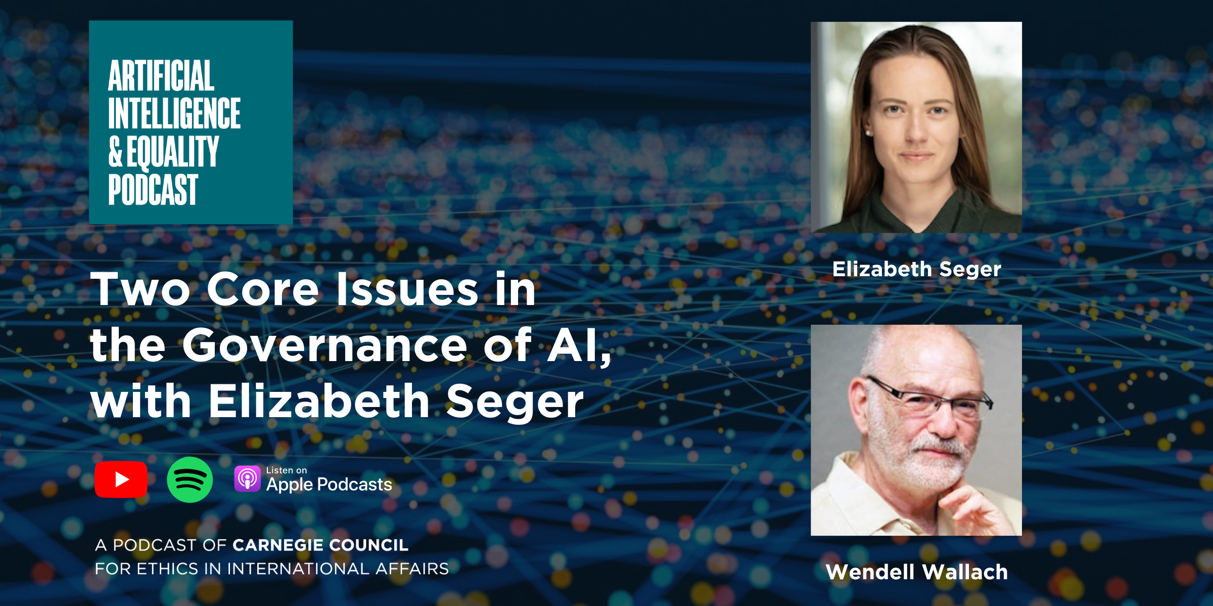 Two Core Issues in the Governance of AI, with Elizabeth Seger ...