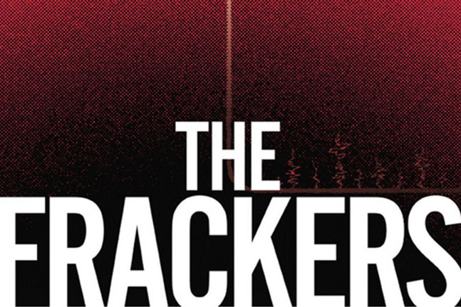 The Frackers: The Outrageous Inside Story of the New Billionaire ...