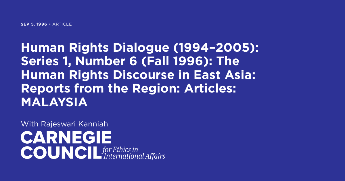 Human Rights Dialogue (1994–2005): Series 1, Number 6 (Fall 1996): The ...