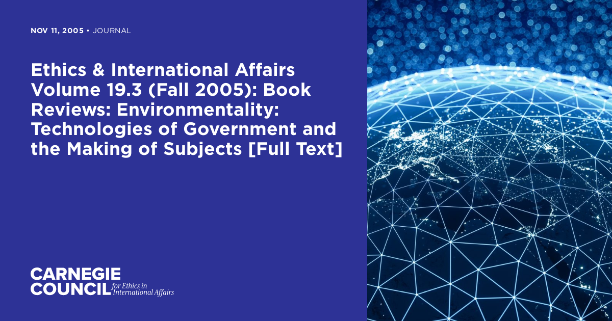 Ethics & International Affairs Volume 19.3 (Fall 2005): Book Reviews ...