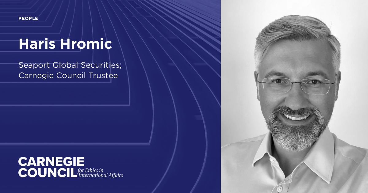 Haris Hromic | Carnegie Council for Ethics in International Affairs