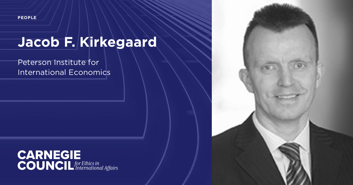 Jacob F. Kirkegaard | Carnegie Council on Ethics in International Affairs