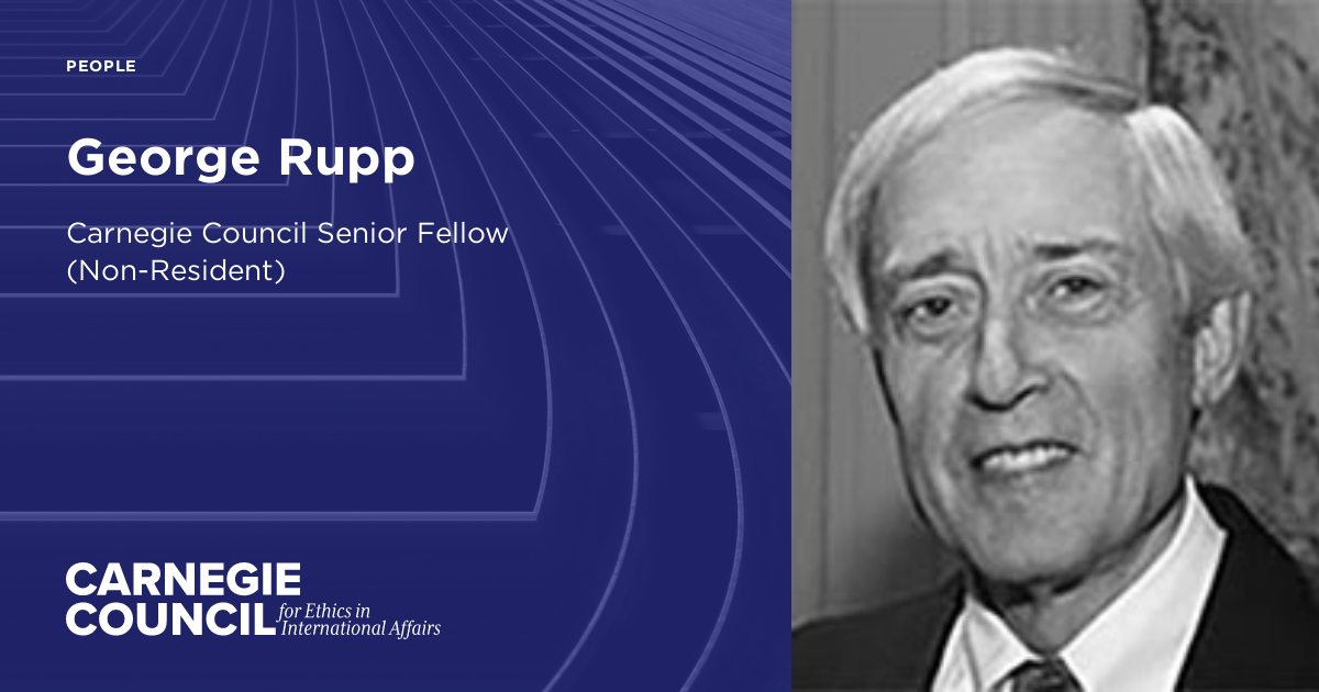 George Rupp | Carnegie Council for Ethics in International Affairs
